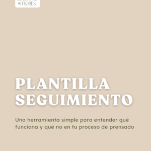 Plantilla Seguimiento Prensado floral (PDF descargable)